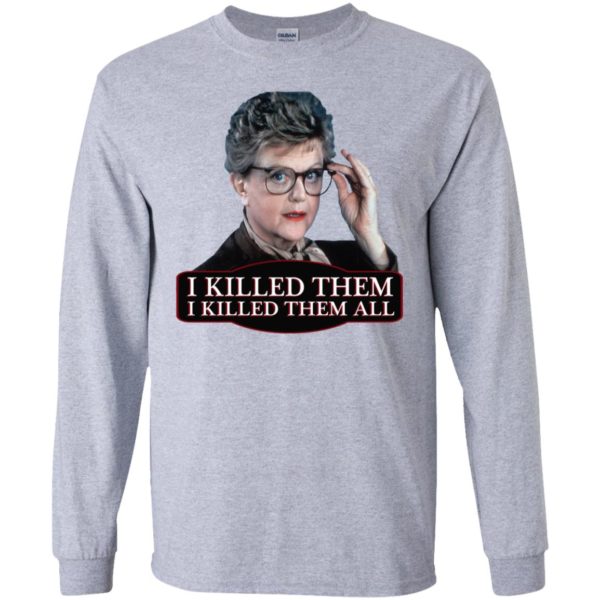Angela Lansbury Jessica Fletcher Murder she wrote confession. I killed them all Shirt