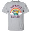 Meowgical Caticorn Rainbow Cat Unicorn Kittycorn Shirt