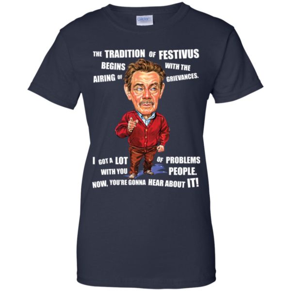 Frank Costanza The Tradition Of Festivus Begins With The Airing Of Grievances Shirt