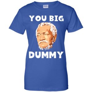 Redd Foxx You Big Dummy Shirt