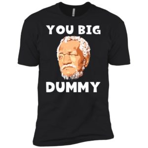 Redd Foxx You Big Dummy Shirt