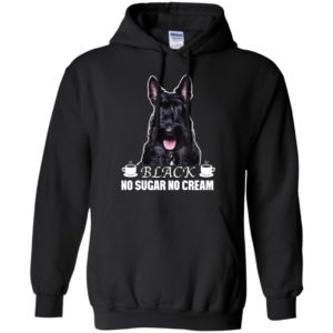 Scottish Terrier Black No Sugar No Cream Shirt