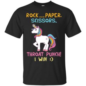 Unicorn-Rock Paper Scissors Throat Punch I Win Shirt Unicorn-Rock Paper Scissors Throat Punch I Win Shirt