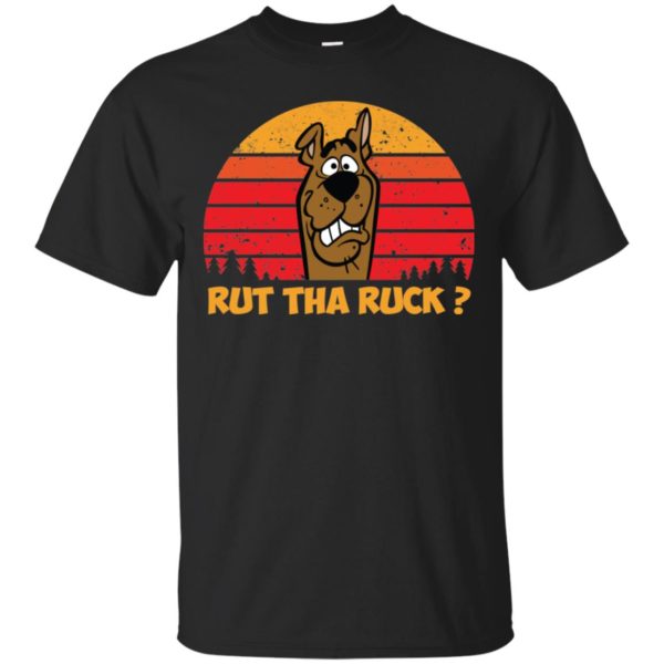 Rut tha ruck Scooby Doo Shirt