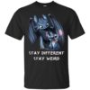 Stitch and Toothless Stay Different Stay Weird Shirt