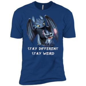 Stitch and Toothless Stay Different Stay Weird Shirt