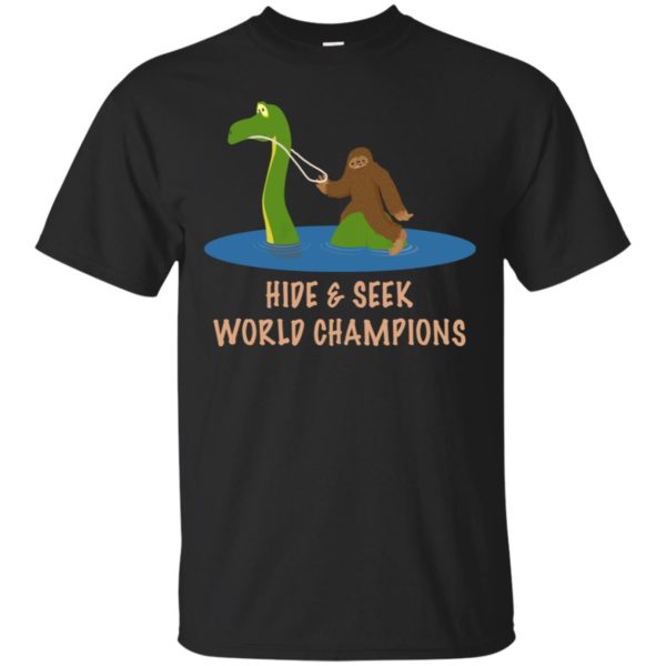 Bigfoot Loch Ness Hide & Seek World Champions Funny Shirt