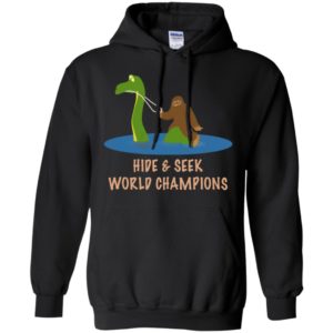 Bigfoot Loch Ness Hide & Seek World Champions Funny Shirt image Bigfoot Loch Ness Hide & Seek World Champions Funny Shirt