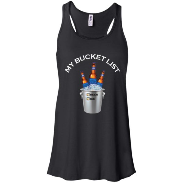 My Bucket List Bud Light Beer And Ice Shirt