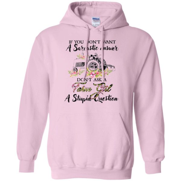 If You Don't Want A Sarcastic Answer Don't Ask A Farm Girl Shirt