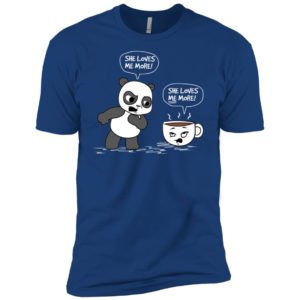 Panda vs Coffee She Loves Me More Shirt image Panda vs Coffee She Loves Me More Shirt