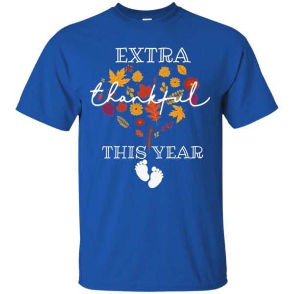 Extra Thankful This Year Pregnant Thanksgiving Shirt