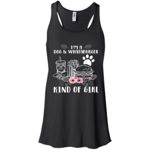 I'm A Dog And Whataburger Kind of Girl Shirt image I'm A Dog And Whataburger Kind of Girl Shirt