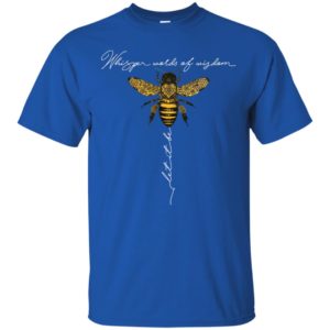 Bee Whisper Words Of Wisdom Let It Be Shirt image Bee Whisper Words Of Wisdom Let It Be Shirt