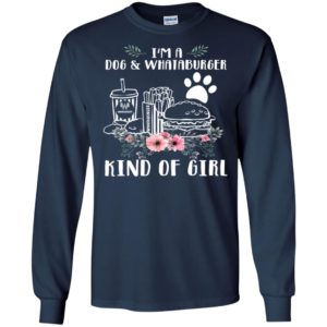 I'm A Dog And Whataburger Kind of Girl Shirt image I'm A Dog And Whataburger Kind of Girl Shirt