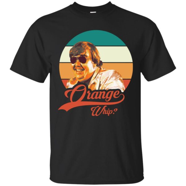 Orange Whip Blues Brothers Shirt