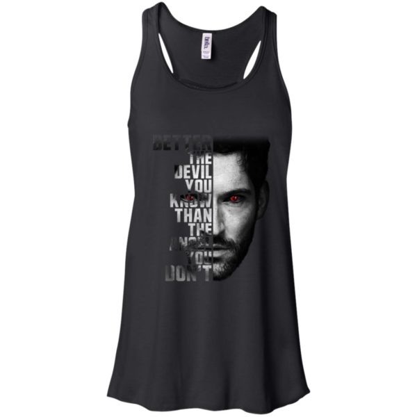 Lucifer Better The Devil You Know Than The Devil You Don't Shirt