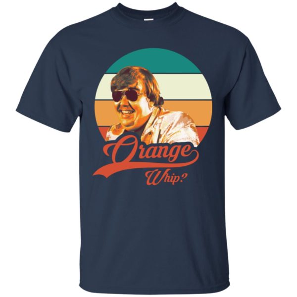 Orange Whip Blues Brothers Shirt