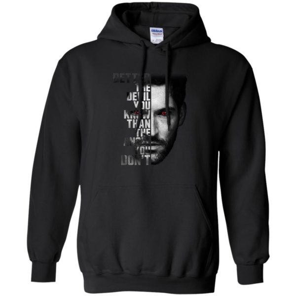 Lucifer Better The Devil You Know Than The Devil You Don't Shirt