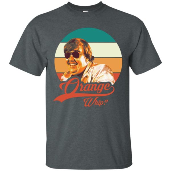 Orange Whip Blues Brothers Shirt