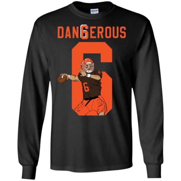 Cleveland Browns Baker Mayfield Dangerous Shirt