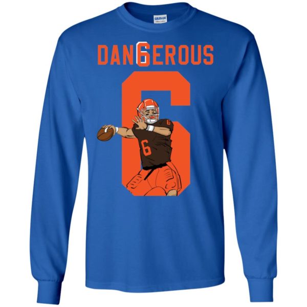 Cleveland Browns Baker Mayfield Dangerous Shirt