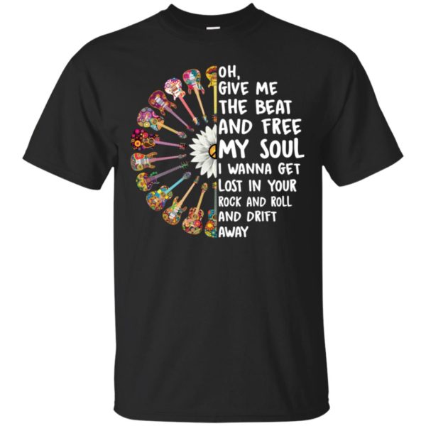 Hippie Guitar Oh Give Me The Beat And Free My Soul Shirt