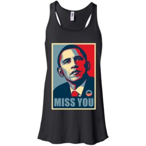 Miss You Barack Obama Shirt
