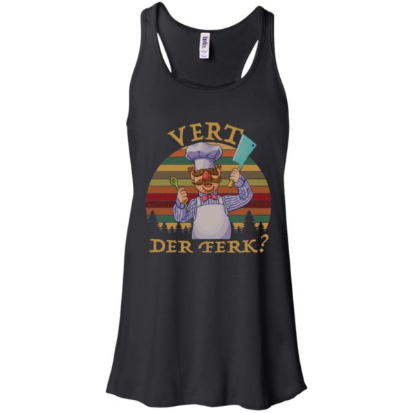 Sweedish Chef Vert Der Ferk Shirt