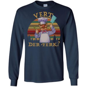 Sweedish Chef Vert Der Ferk Shirt image Sweedish Chef Vert Der Ferk Shirt