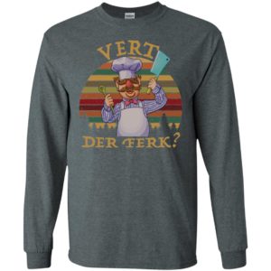 Sweedish Chef Vert Der Ferk Shirt image Sweedish Chef Vert Der Ferk Shirt