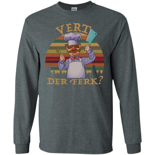 Sweedish Chef Vert Der Ferk Shirt