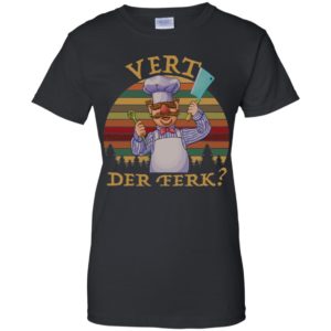 Sweedish Chef Vert Der Ferk Shirt image Sweedish Chef Vert Der Ferk Shirt