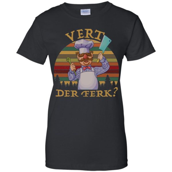 Sweedish Chef Vert Der Ferk Shirt