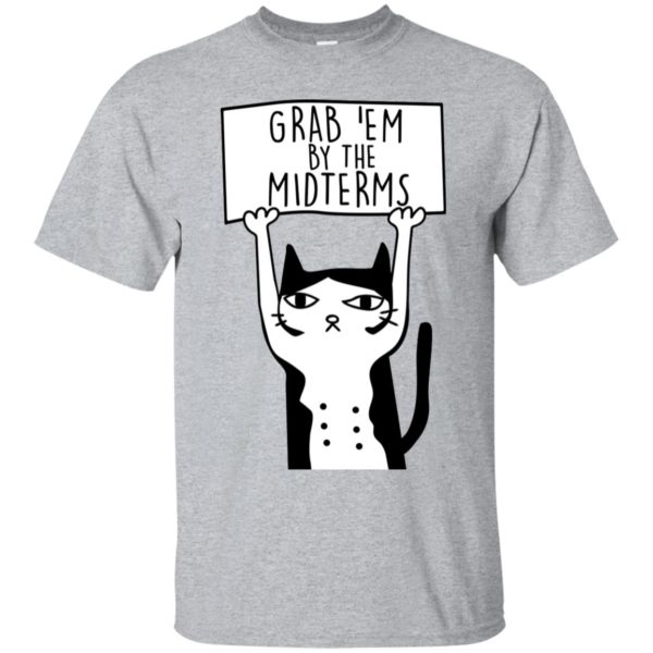Grab Them By The Midterms Shirt