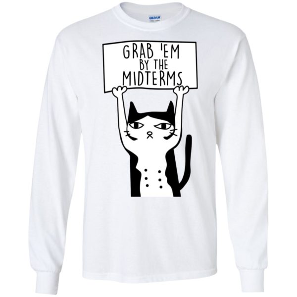 Grab Them By The Midterms Shirt