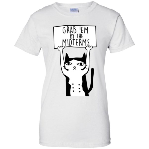 Grab Them By The Midterms Shirt