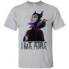 Maleficent I Hate People Shirt