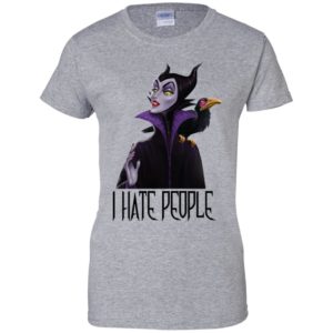 Maleficent I Hate People Shirt