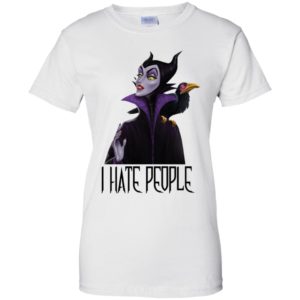 Maleficent I Hate People Shirt