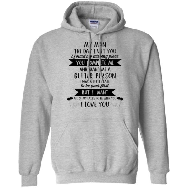 My Man The Day I Met You I Found My Missing Piece Shirt