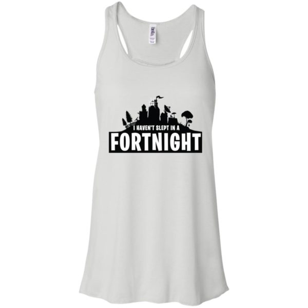 I Haven't Slept in a Fortnight Shirt