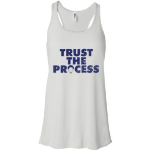 Trust The Process Shirt