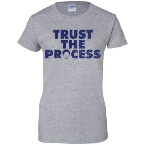 Trust The Process Shirt