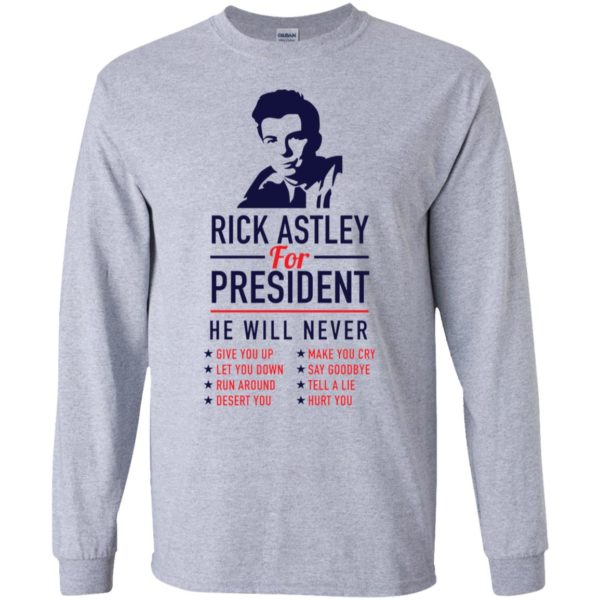 Rick Astley For President Shirt