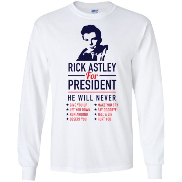 Rick Astley For President Shirt