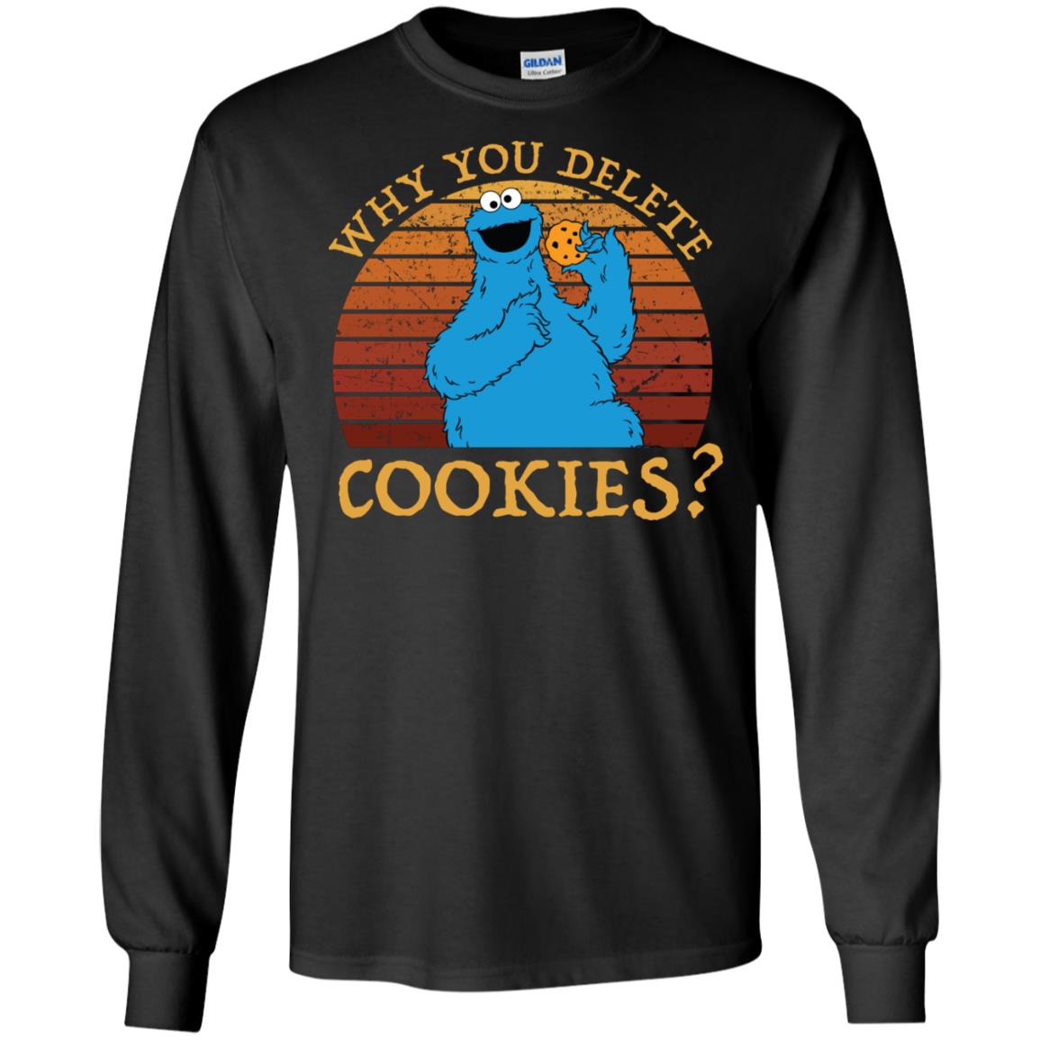 Why You Delete Cookies Monster Vintage Shirt image Why You Delete Cookies Monster Vintage Shirt