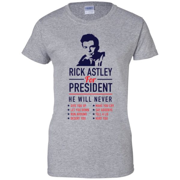 Rick Astley For President Shirt