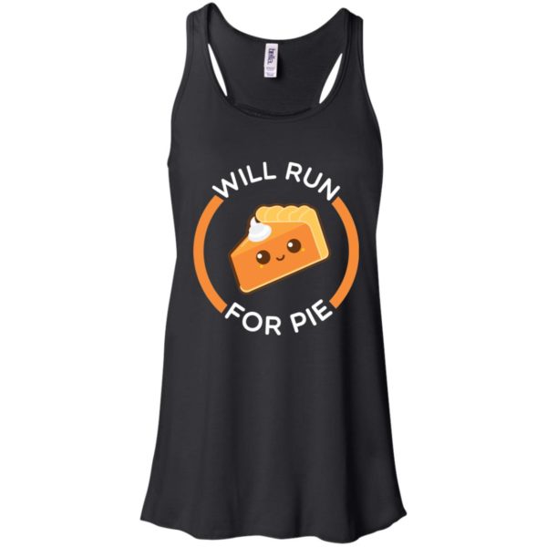 Will Run for Pie Funny Thanksgiving Running Shirt