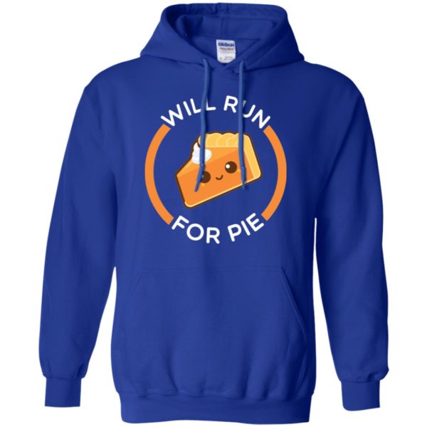 Will Run for Pie Funny Thanksgiving Running Shirt